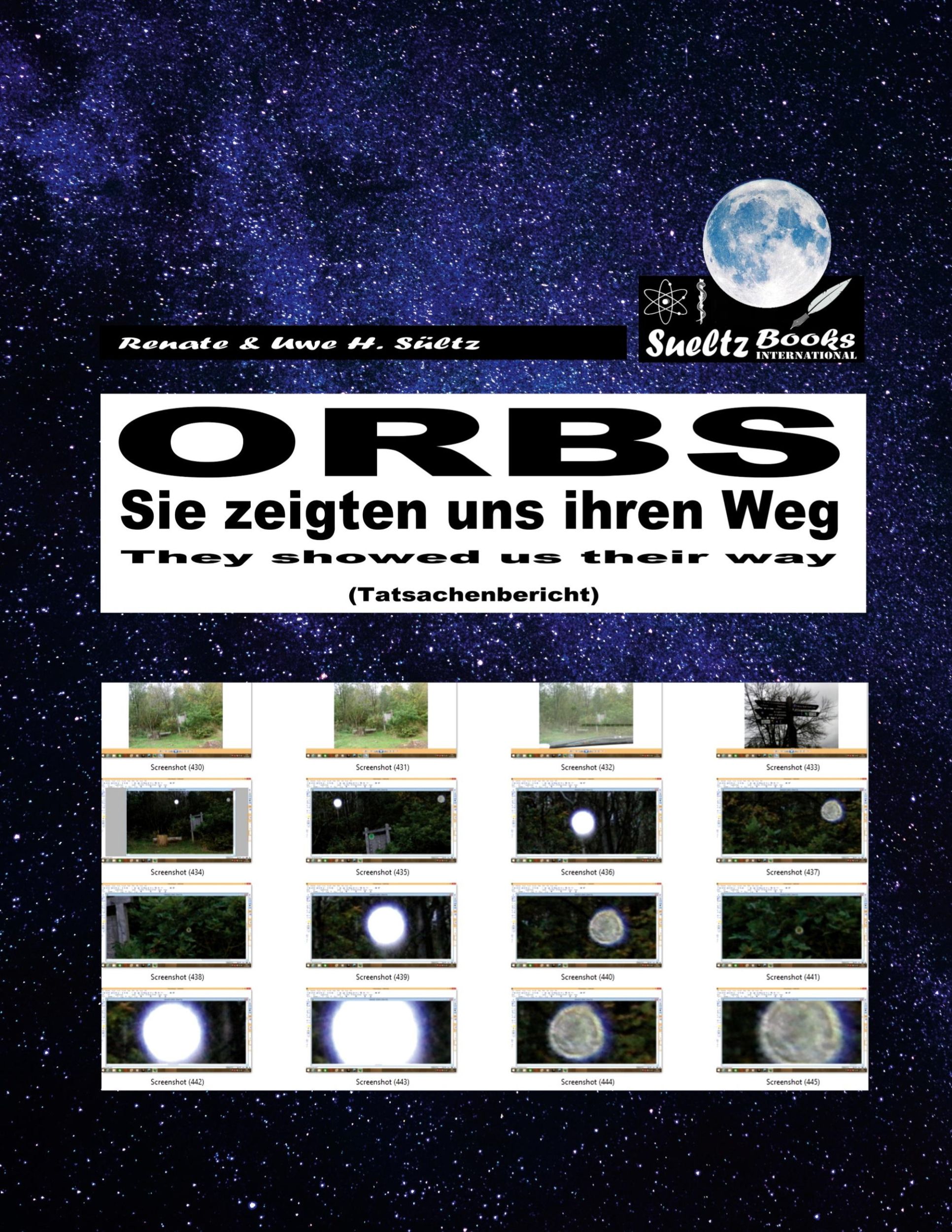 Cover: 9783756881628 | ORBS - Sie zeigten uns ihren Weg... They showed us their way... | Buch