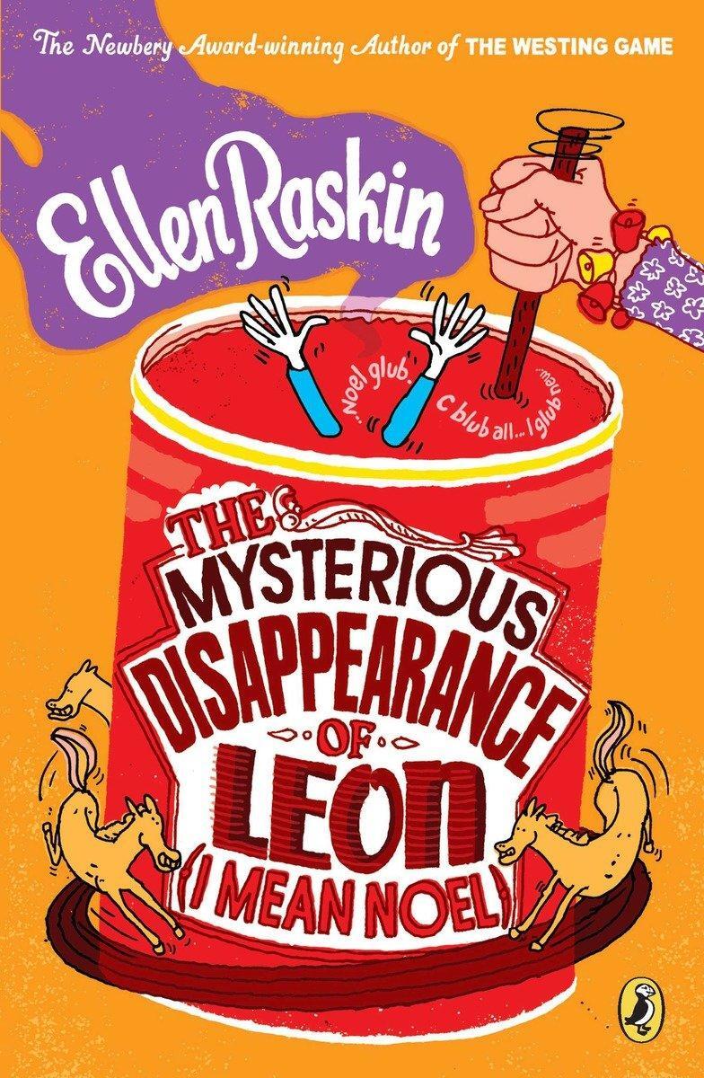 Cover: 9780142417003 | The Mysterious Disappearance of Leon (I Mean Noel) | Ellen Raskin