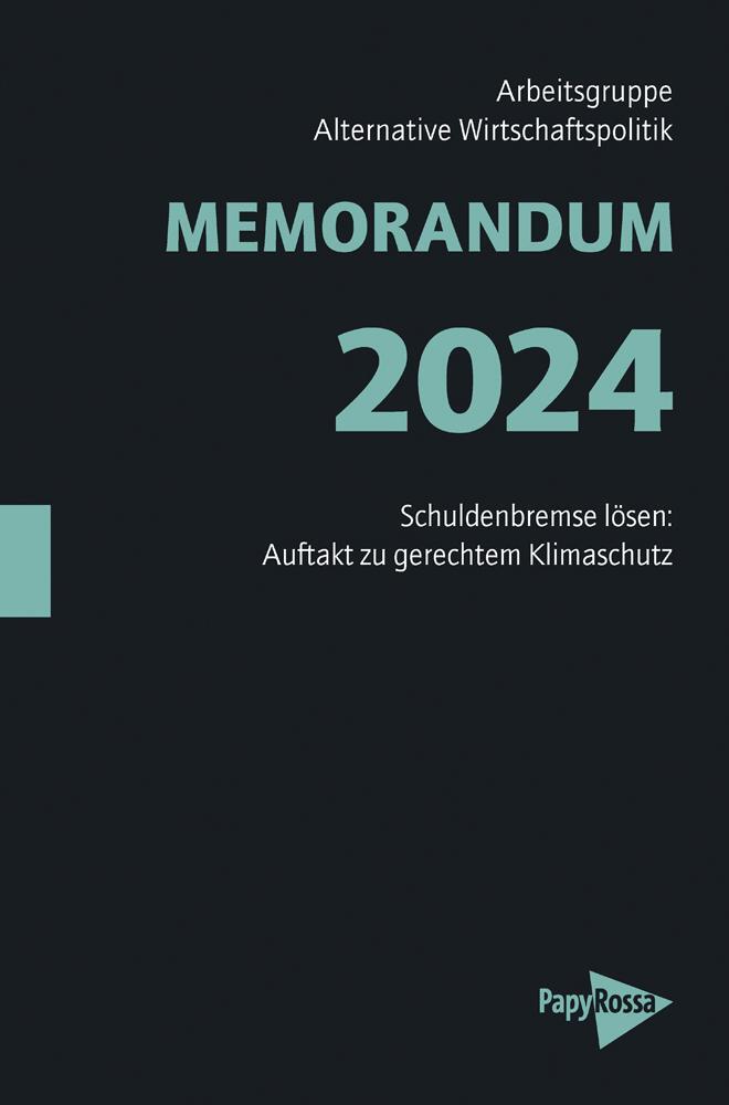 Cover: 9783894388263 | MEMORANDUM 2024 | Arbeitsgruppe Alternative Wirtschaftspolitik | Buch