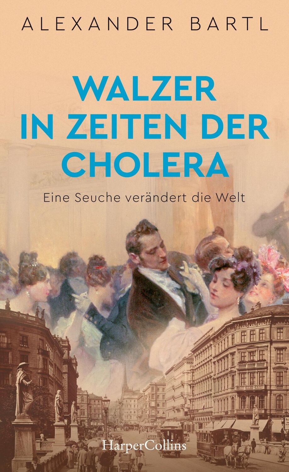 Cover: 9783749902385 | Walzer in Zeiten der Cholera. Eine Seuche verändert die Welt | Bartl