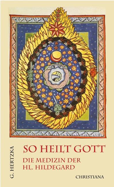 Cover: 9783717105275 | So heilt Gott | Gottfried Hertzka | Taschenbuch | 190 S. | Deutsch