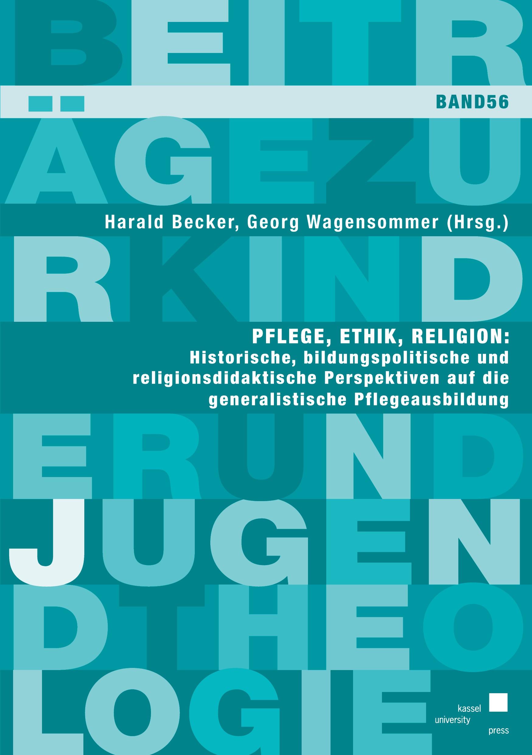 Cover: 9783737611190 | Pflege, Ethik, Religion: Historische, bildungspolitische und...