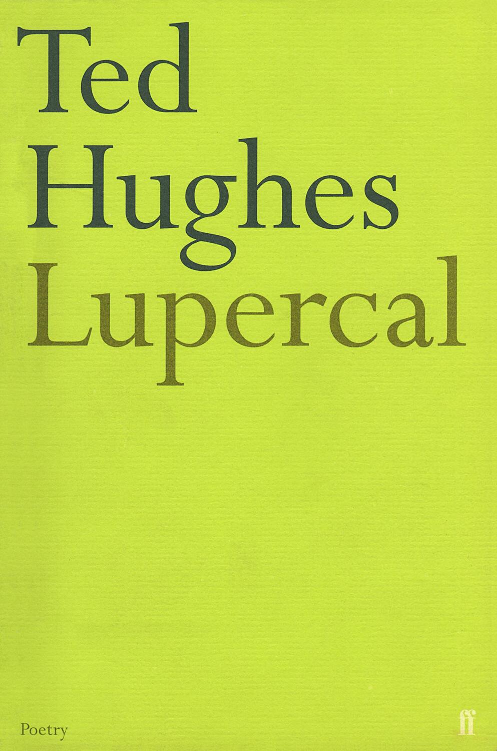 Cover: 9780571092468 | Lupercal | Ted Hughes | Taschenbuch | Englisch | 2001 | Faber &amp; Faber