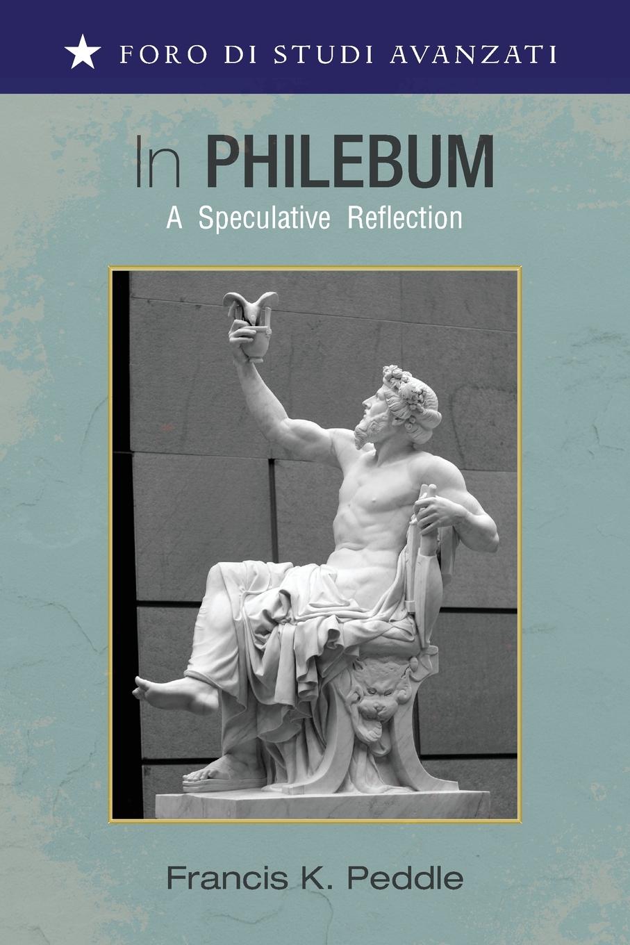 Cover: 9781666761351 | In Philebum | Francis K. Peddle | Taschenbuch | Foro di Studi Avanzati