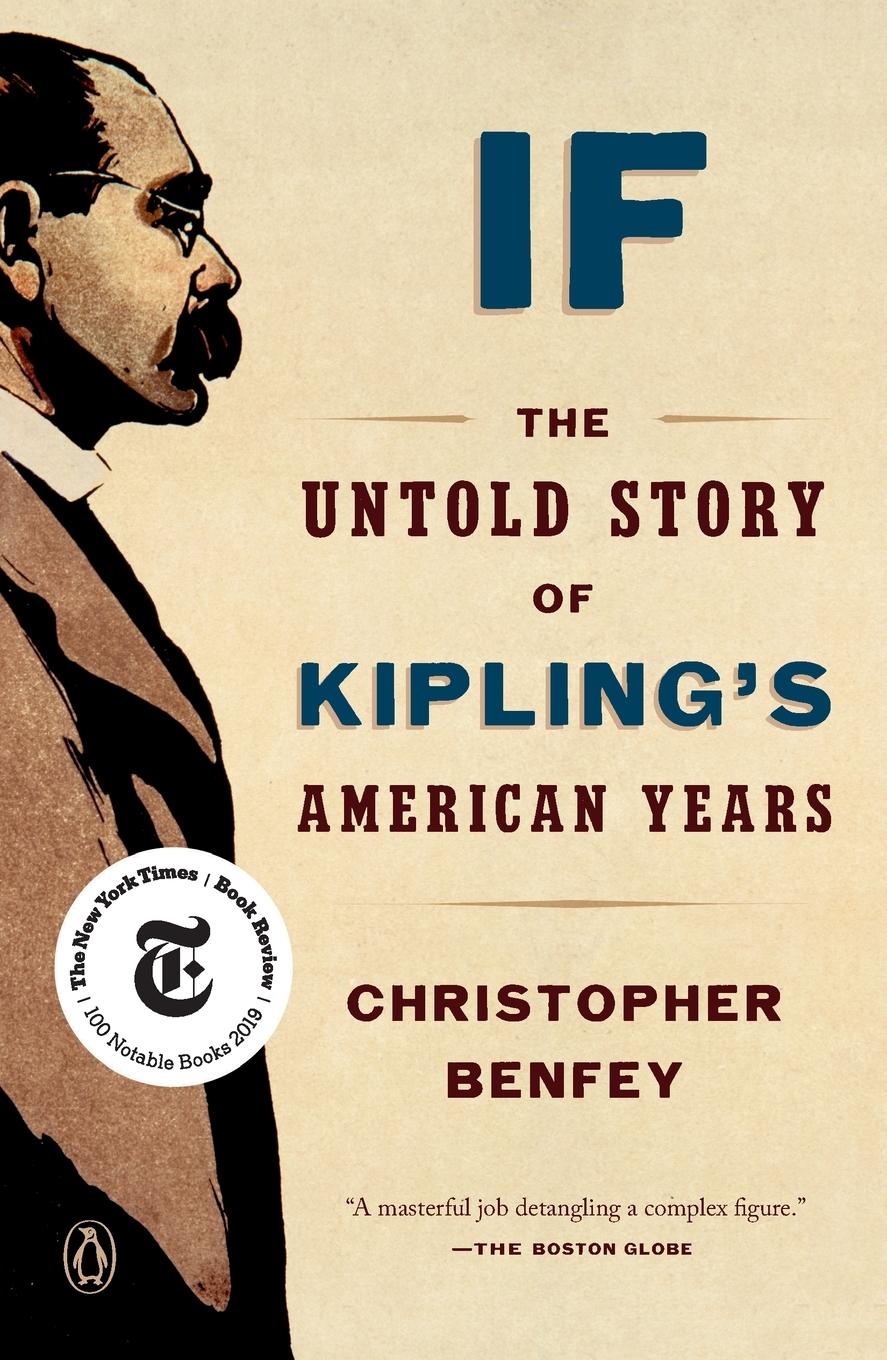 Cover: 9780735221451 | If | The Untold Story of Kipling's American Years | Christopher Benfey