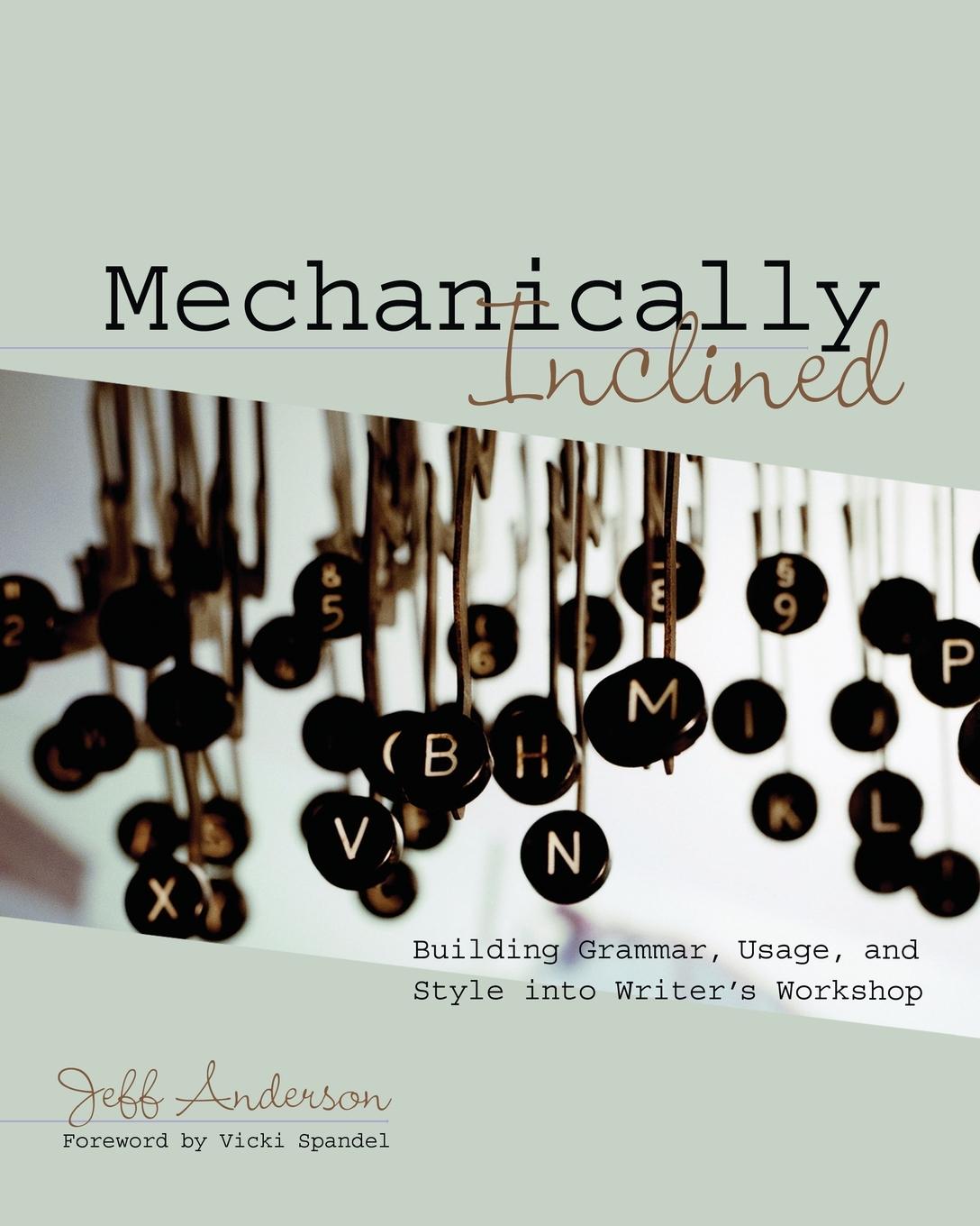 Cover: 9781571104120 | Mechanically Inclined | Jeff Anderson | Taschenbuch | Paperback | 2005