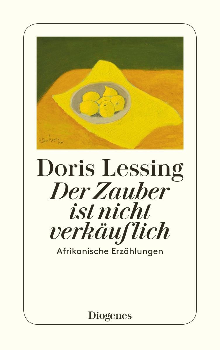 Cover: 9783257208863 | Der Zauber ist nicht verkäuflich | Afrikanische Erzählungen | Lessing