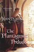 Cover: 9780099493266 | The Plantagenet Prelude | Jean Plaidy | Taschenbuch | Englisch | 2007