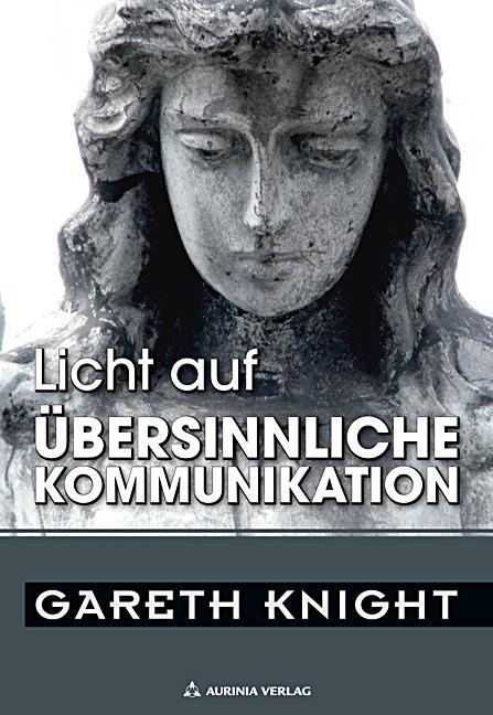 Cover: 9783937392035 | Licht auf übersinnliche Kommunikation | Gareth Knight | Buch | 88 S.