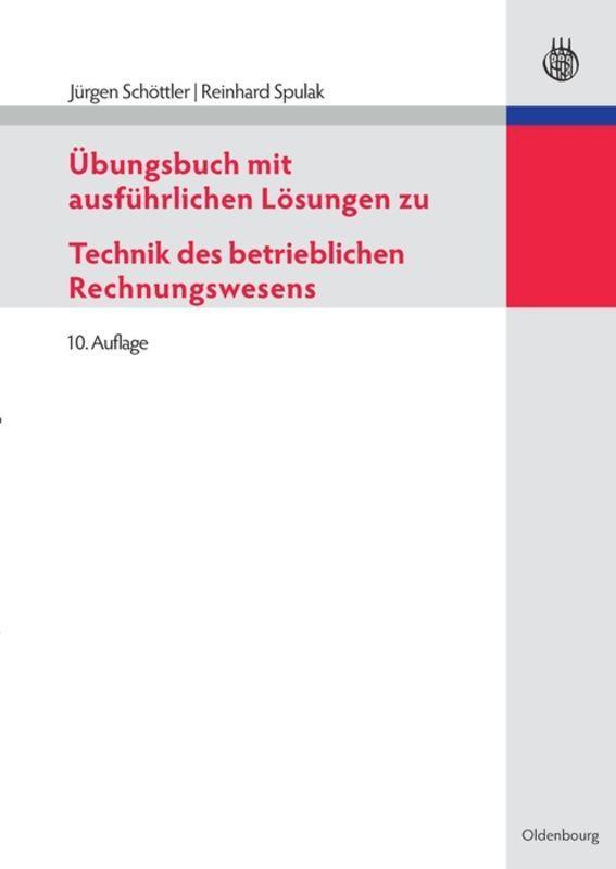 Cover: 9783486591293 | Übungsbuch mit ausführlichen Lösungen zu Technik des betrieblichen...