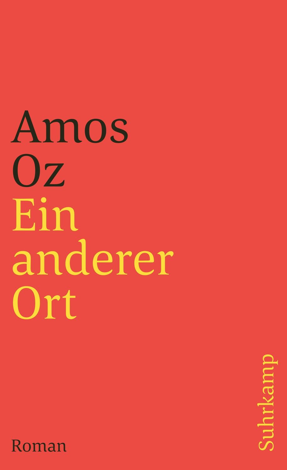 Cover: 9783518399484 | Ein anderer Ort | Amos Oz | Taschenbuch | 444 S. | Deutsch | 2003