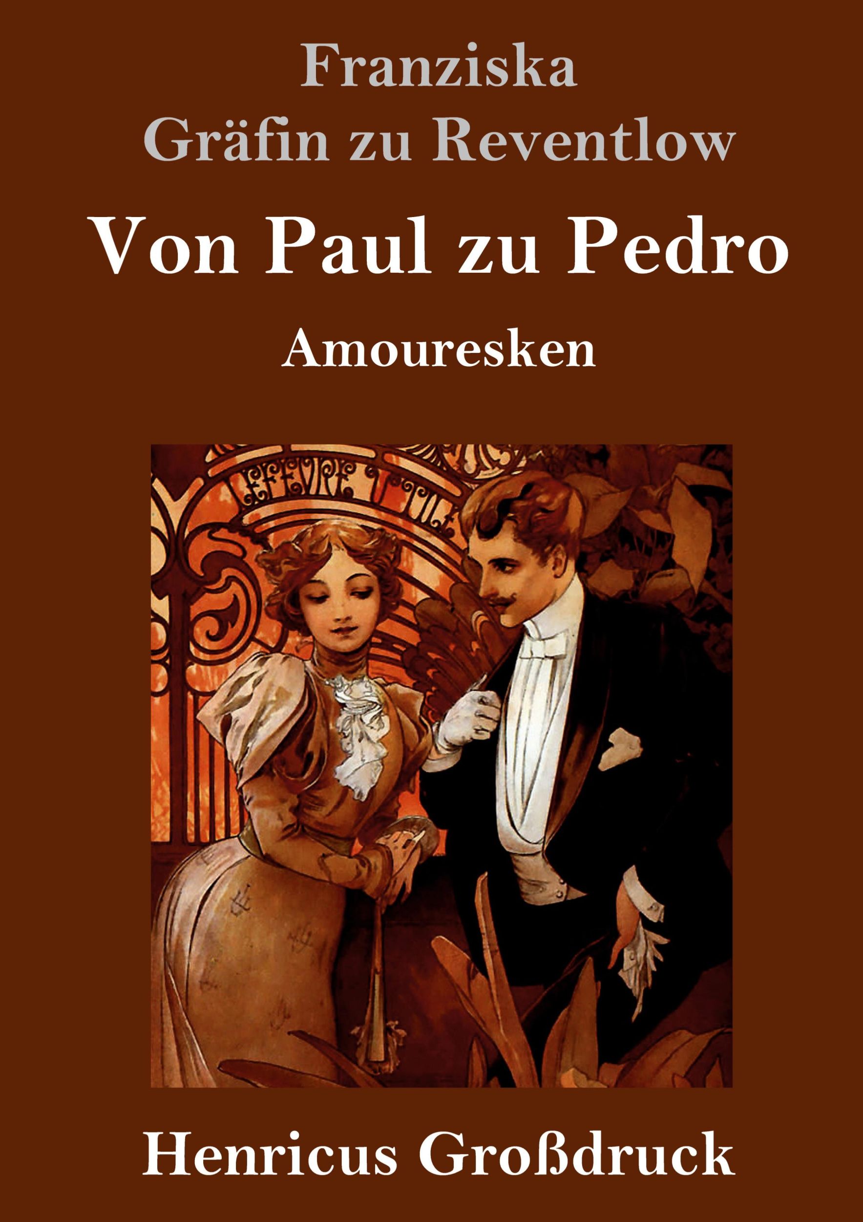 Cover: 9783847846710 | Von Paul zu Pedro (Großdruck) | Amouresken | Reventlow | Buch | 84 S.