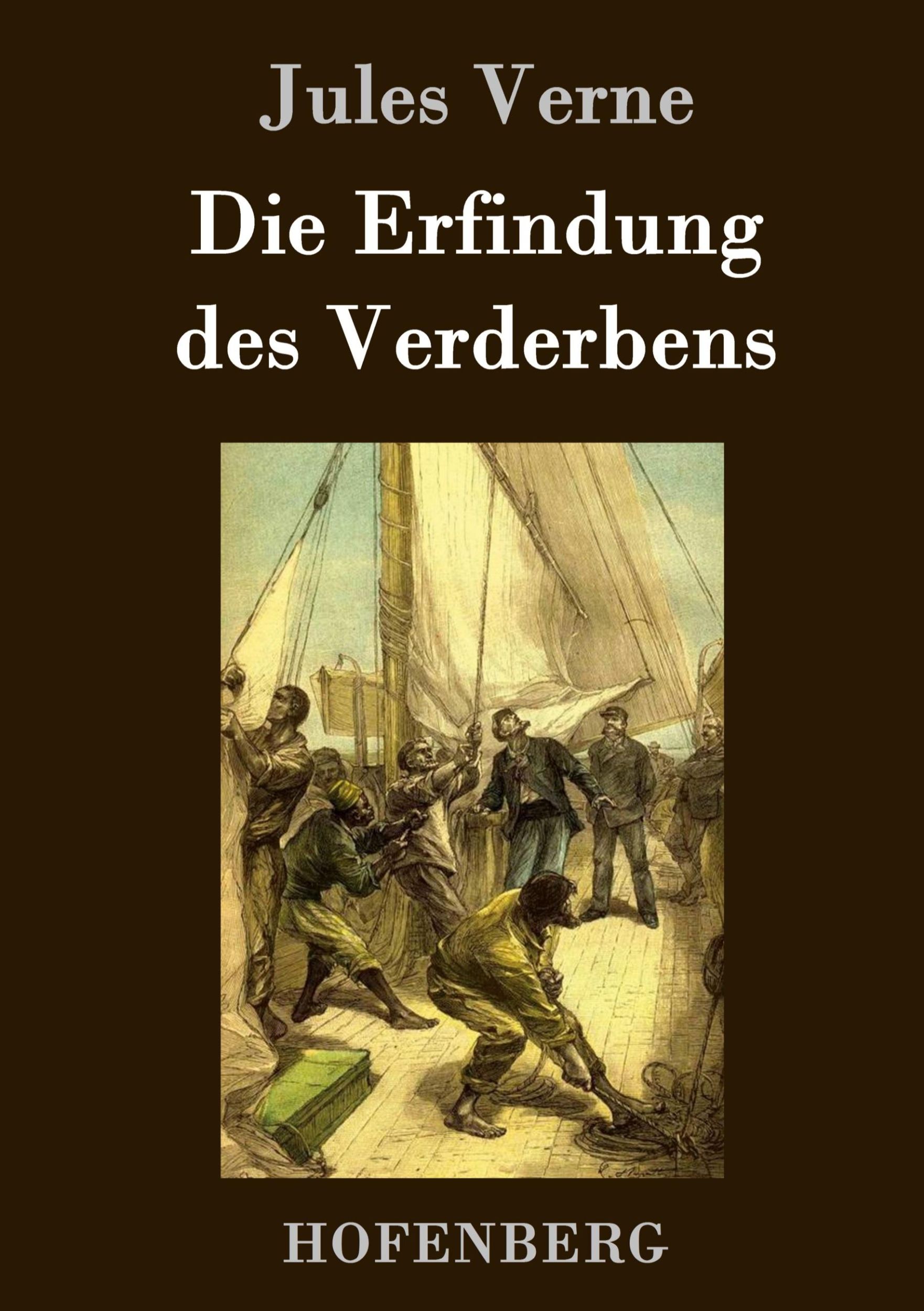 Cover: 9783843076364 | Die Erfindung des Verderbens | Jules Verne | Buch | 172 S. | Deutsch