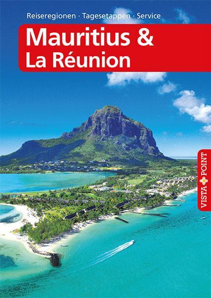 Cover: 9783957330901 | Mauritius &amp; La Réunion - VISTA POINT Reiseführer A bis Z | Miethig