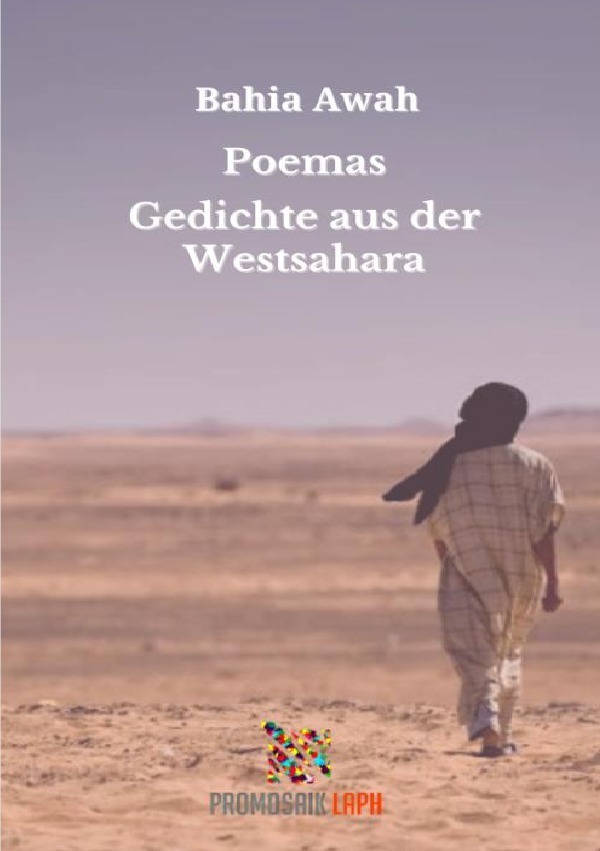 Cover: 9783753125800 | Poemas Gedichte aus der Westsahara | Bahia Awah | Taschenbuch | 104 S.