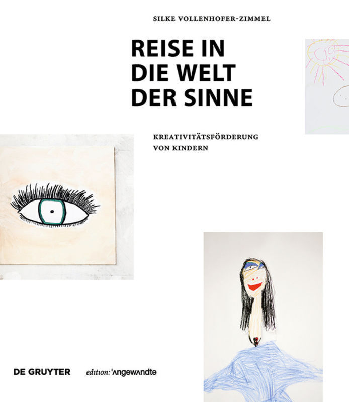 Cover: 9783110477429 | Reise in die Welt der Sinne | Kreativitätsförderung von Kindern | Buch