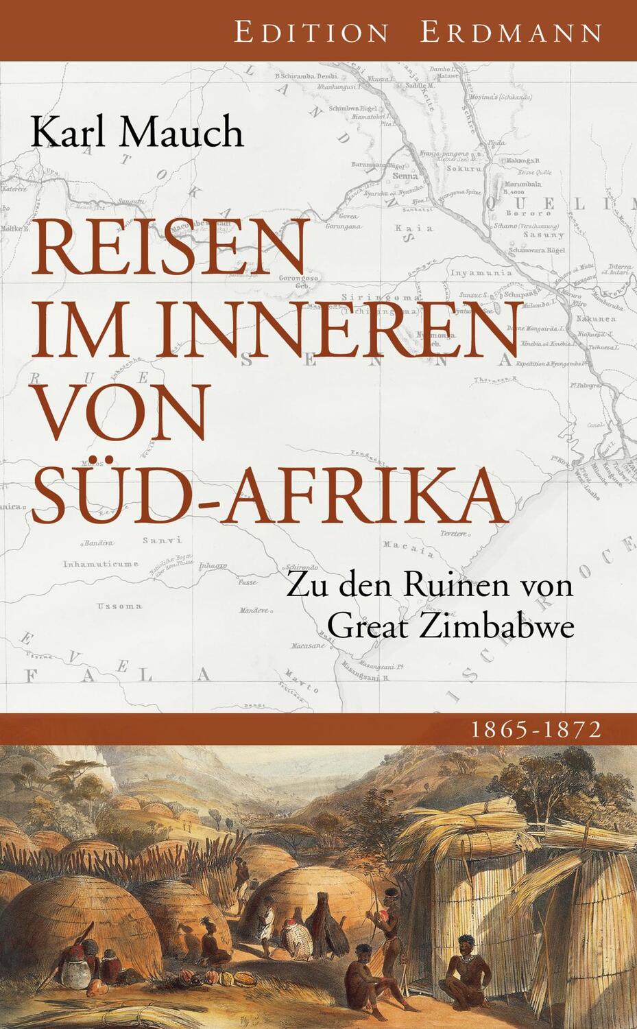 Cover: 9783865398727 | Reisen im Inneren von Südafrika | Zu den Ruinen von Great Zimbabwe