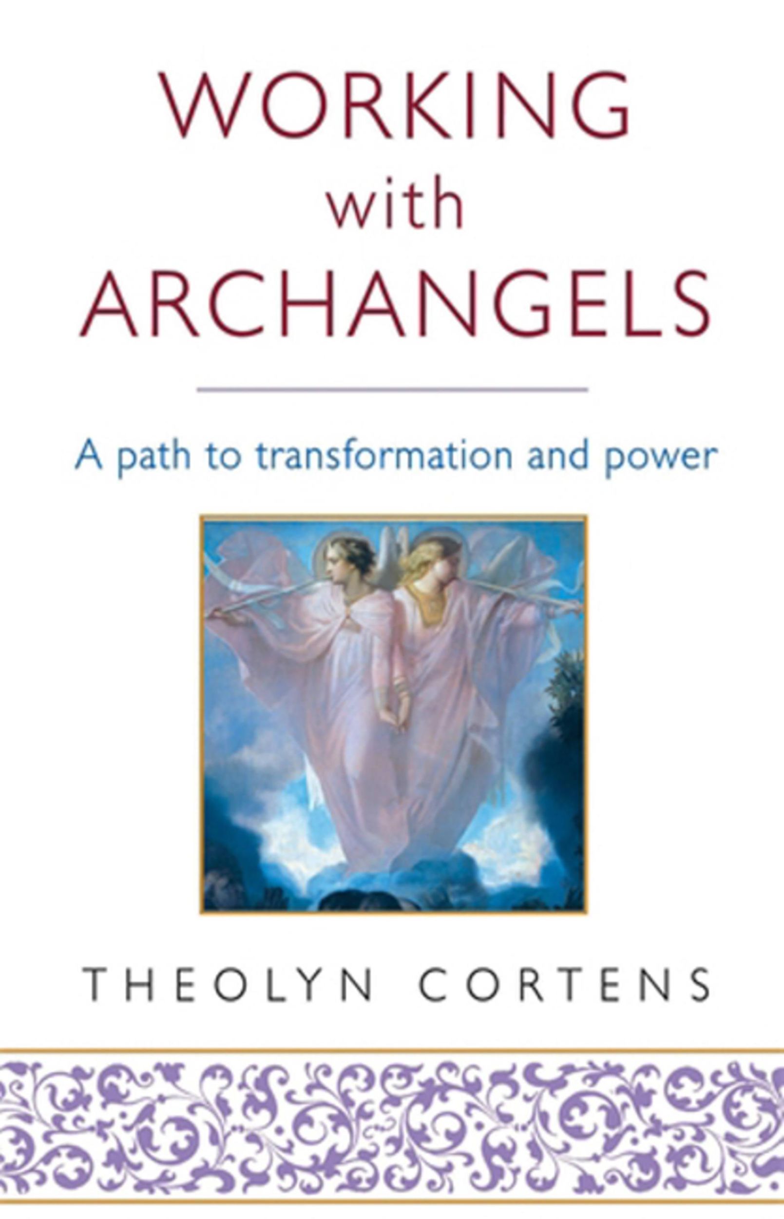 Cover: 9780749940607 | Working With Archangels | Your path to transformation and power | Buch