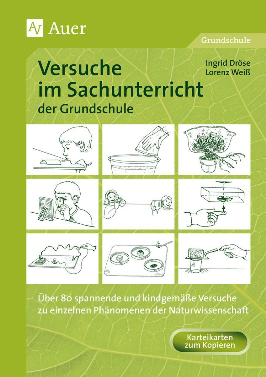 Cover: 9783403036869 | Versuche im Sachunterricht der Grundschule | Ingrid Dröse (u. a.)