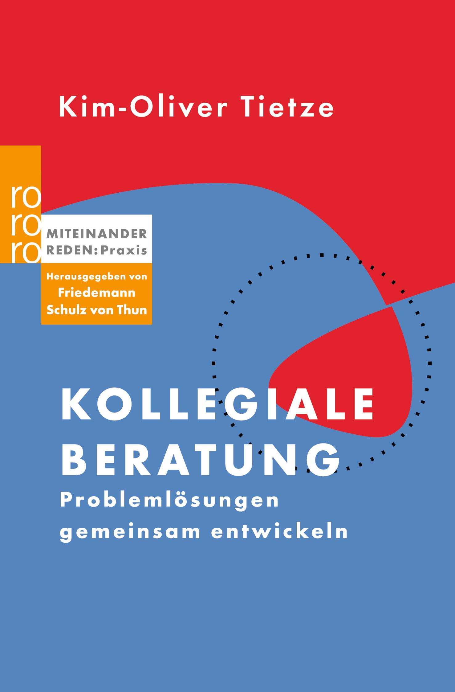 Cover: 9783499615443 | Kollegiale Beratung | Kim-Oliver Tietze | Taschenbuch | 256 S. | 2003