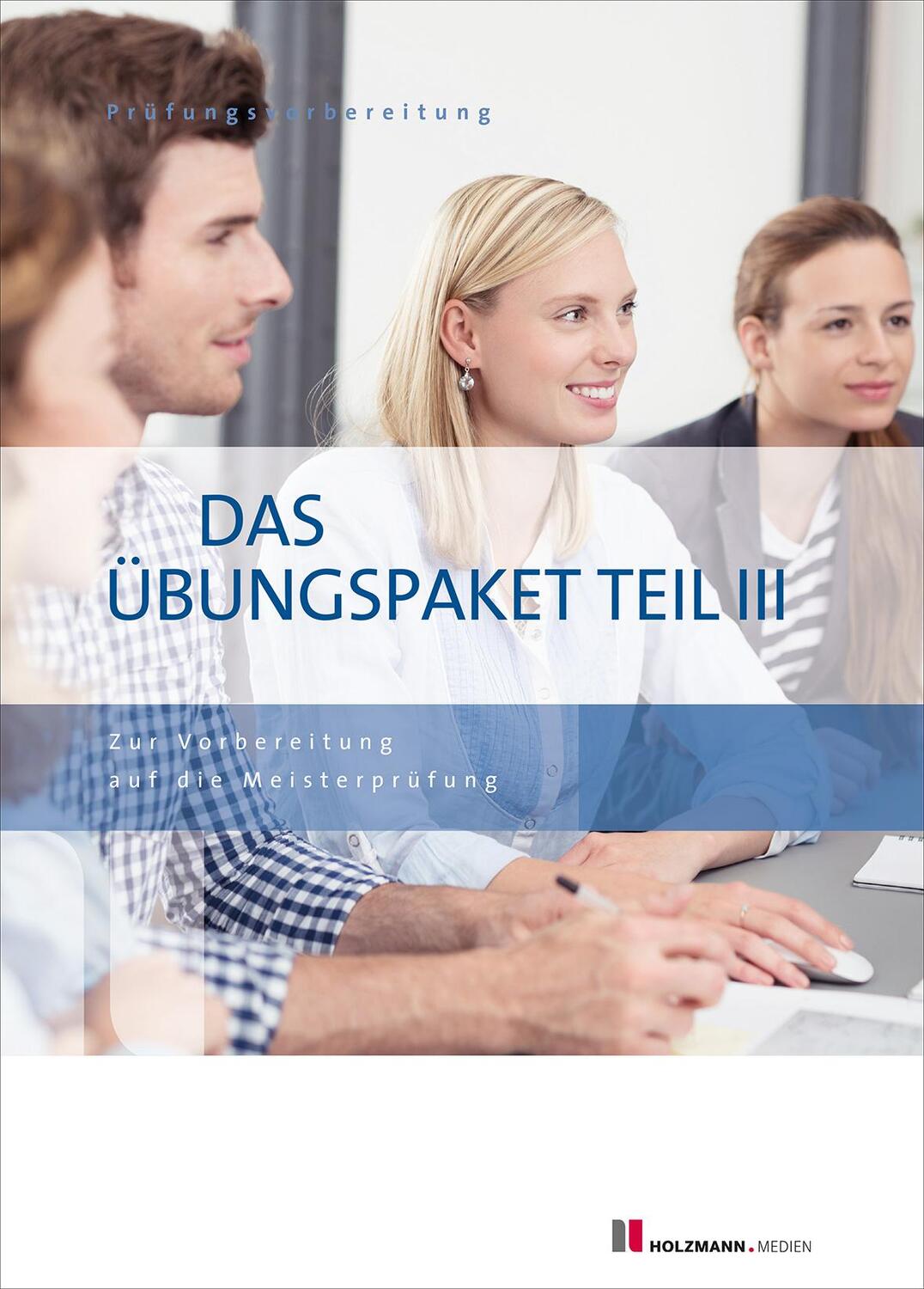 Cover: 9783778317075 | Das Übungspaket Teil III - Variante 1 + 2 | Lothar Semper (u. a.)