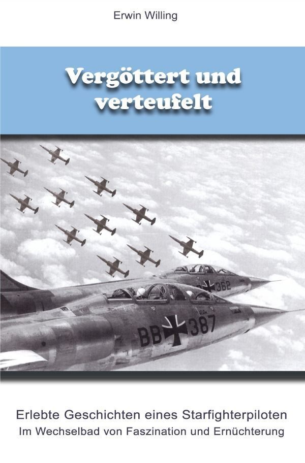 Cover: 9783758485794 | Vergöttert und verteufelt | Erwin Willing | Taschenbuch | 224 S.