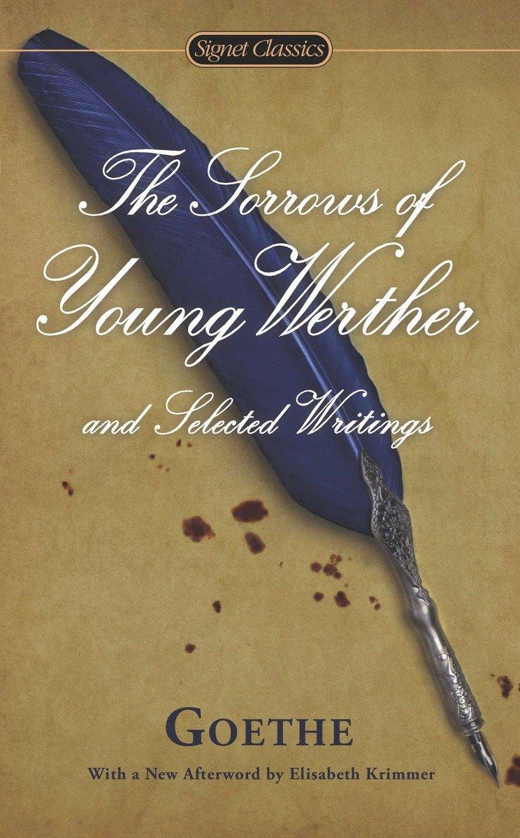 Cover: 9780451418555 | The Sorrows of Young Werther and Selected Writings | Goethe (u. a.)