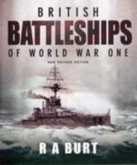 Cover: 9781848321472 | British Battleships of World War One | R. A. Burt | Buch | Englisch