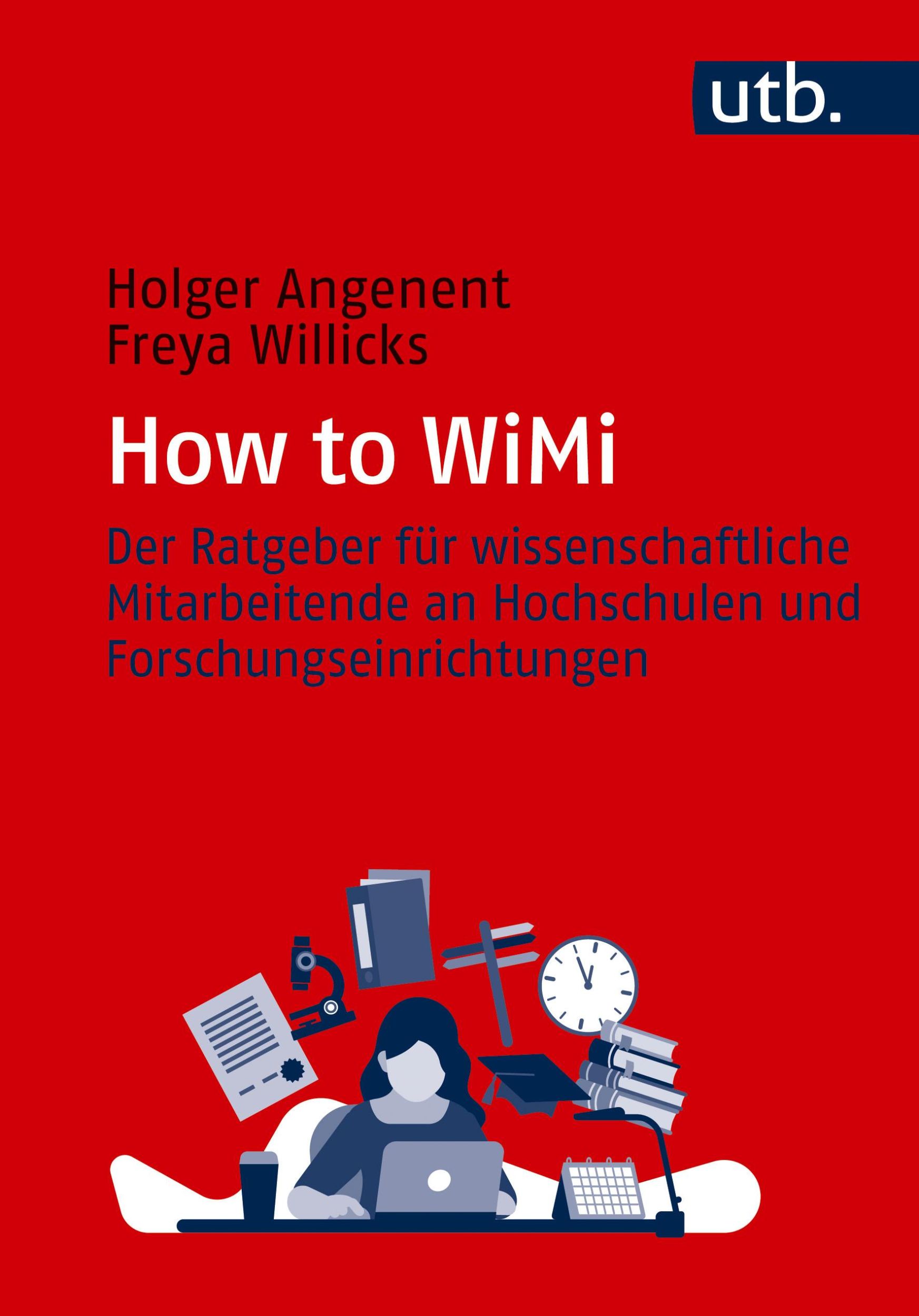 Cover: 9783825263324 | How to WiMi | Holger Angenent (u. a.) | Taschenbuch | 264 S. | Deutsch