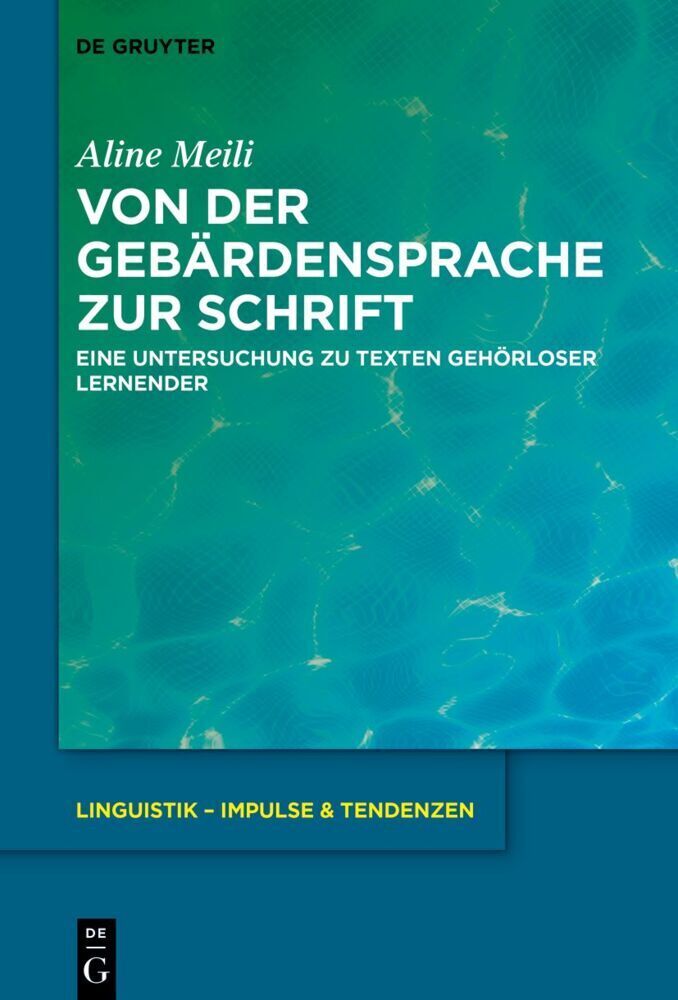 Cover: 9783111015330 | Von der Gebärdensprache zur Schrift | Aline Meili | Buch | X | Deutsch