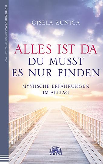 Cover: 9783866162518 | Alles ist da - du musst es nur finden | Gisela Zuniga | Taschenbuch