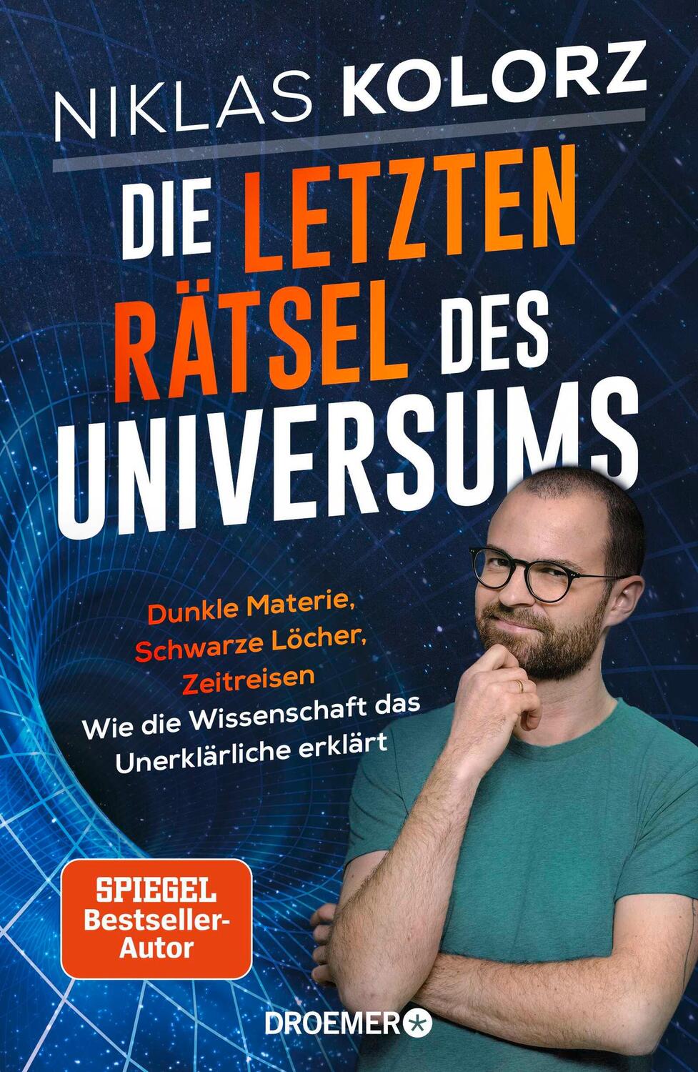 Cover: 9783426447123 | Die letzten Rätsel des Universums | Niklas Kolorz | Buch | 336 S.