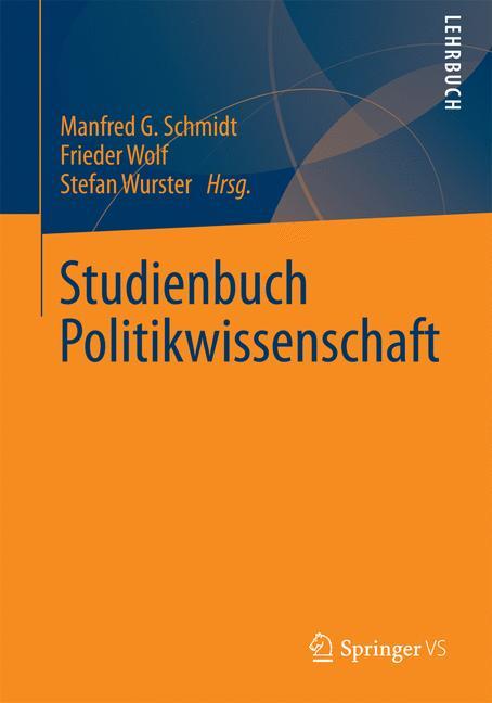 Cover: 9783531182339 | Studienbuch Politikwissenschaft | Manfred G Schmidt (u. a.) | Buch