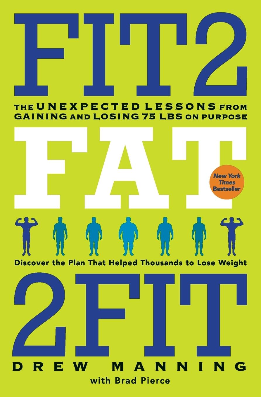 Cover: 9780062194213 | Fit2fat2fit | Drew Manning (u. a.) | Taschenbuch | Paperback | 2020