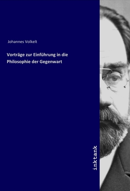 Cover: 9783750139619 | Vorträge zur Einführung in die Philosophie der Gegenwart | Volkelt