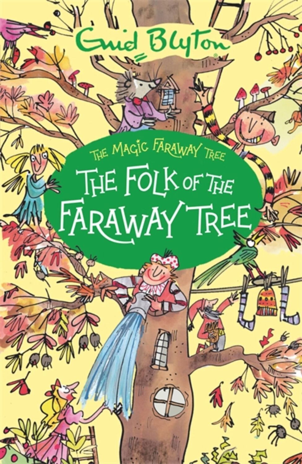 Cover: 9781444959475 | The Magic Faraway Tree: The Folk of the Faraway Tree | Book 3 | Blyton