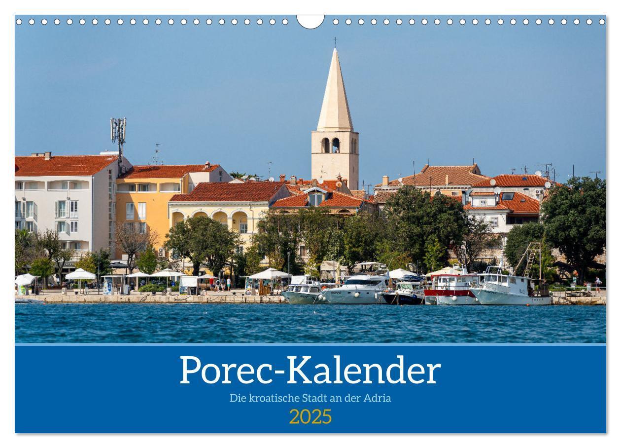 Cover: 9783457202203 | Porec Kalender - Die kroatische Stadt an der Adria (Wandkalender...