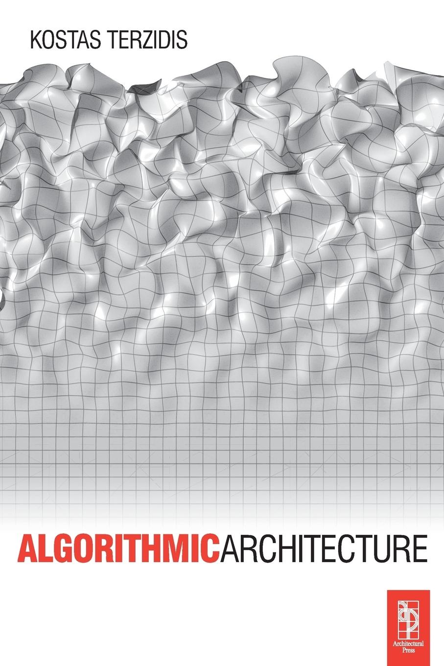 Cover: 9780750667258 | Algorithmic Architecture | Kostas Terzidis | Taschenbuch | Paperback