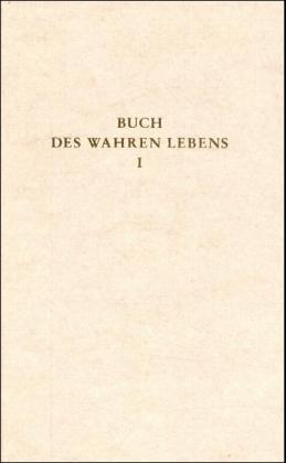 Cover: 9783876670607 | Das Buch des wahren Lebens. Lehren des göttlichen Meisters | Buch