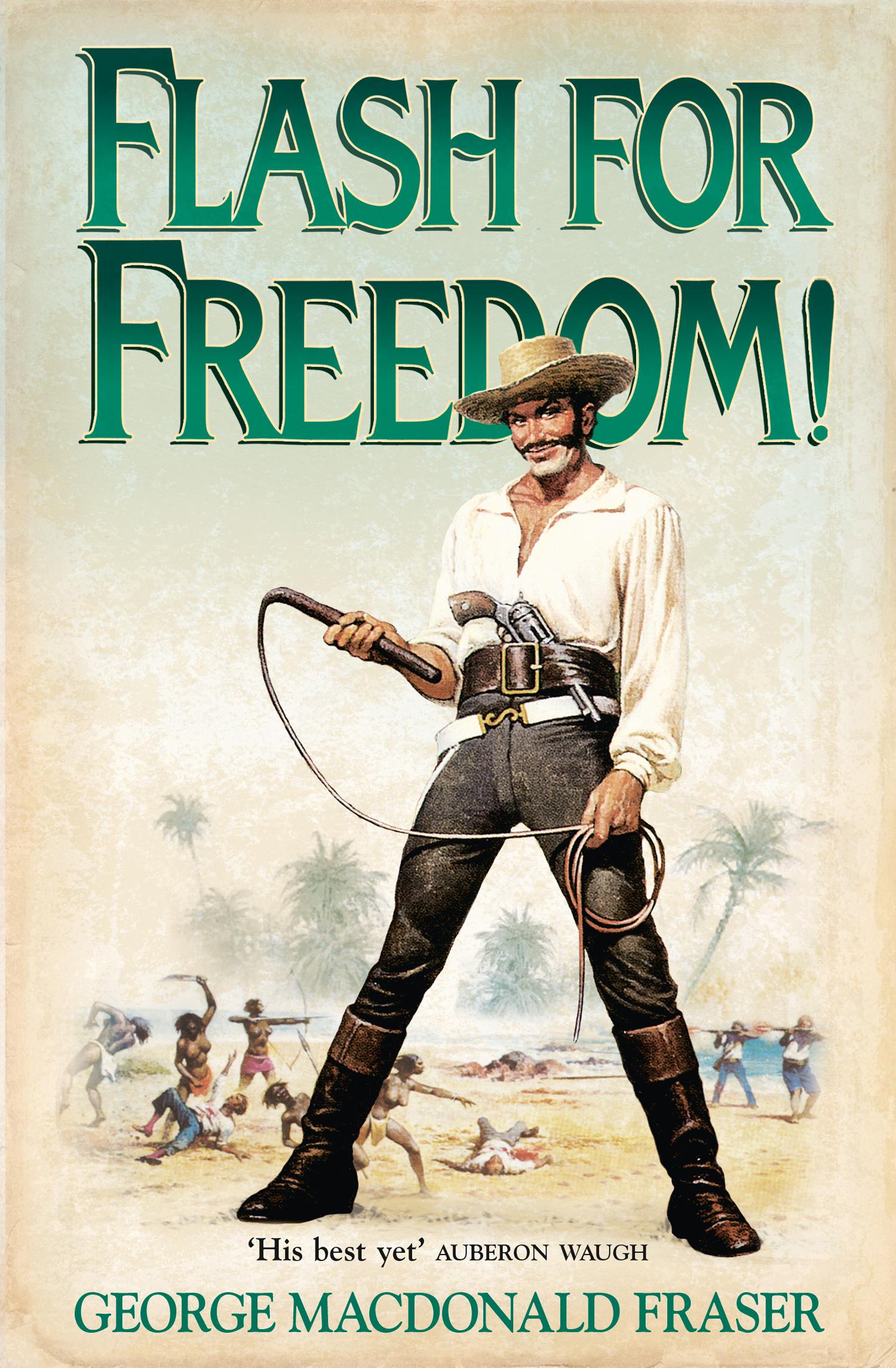 Cover: 9780006511274 | The Flash for Freedom! | George MacDonald Fraser | Taschenbuch | 2012