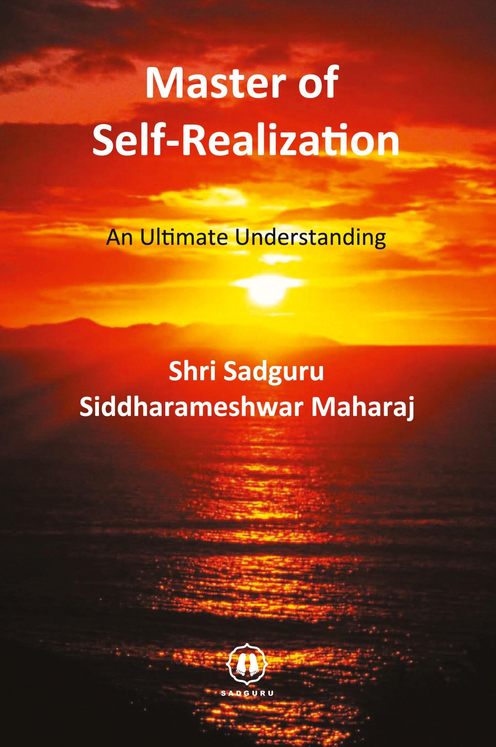 Cover: 9781737660743 | Master of Self-Realization - International Edition | Maharaj | Buch