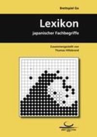 Cover: 9783940563071 | Brettspiel Go. Lexikon japanischer Fachbegriffe | Thomas Hillebrand