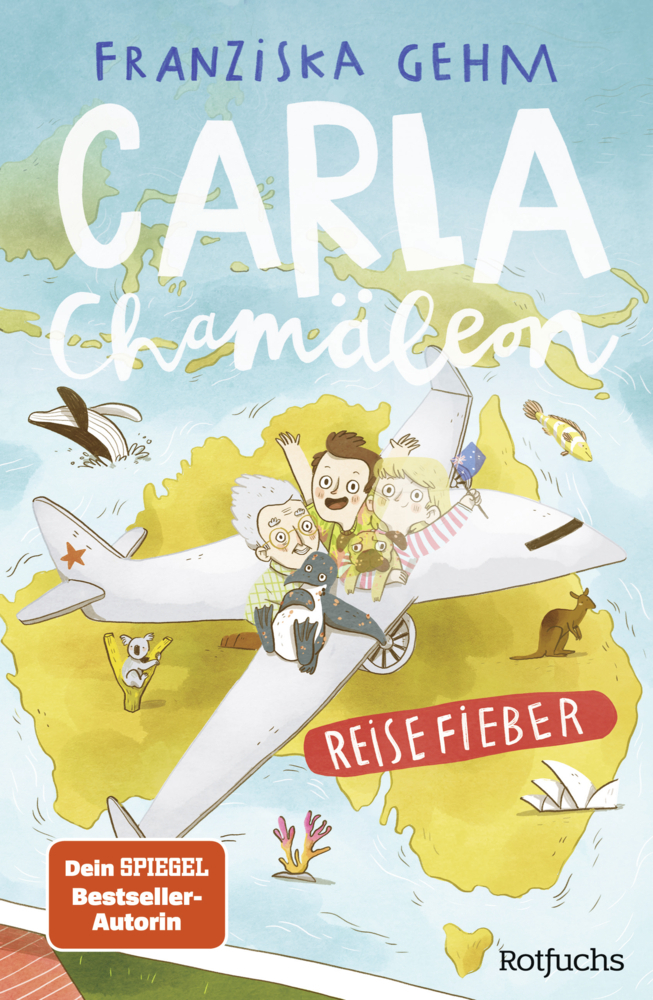 Cover: 9783499007354 | Carla Chamäleon: Reisefieber | Franziska Gehm | Buch | Deutsch | 2022