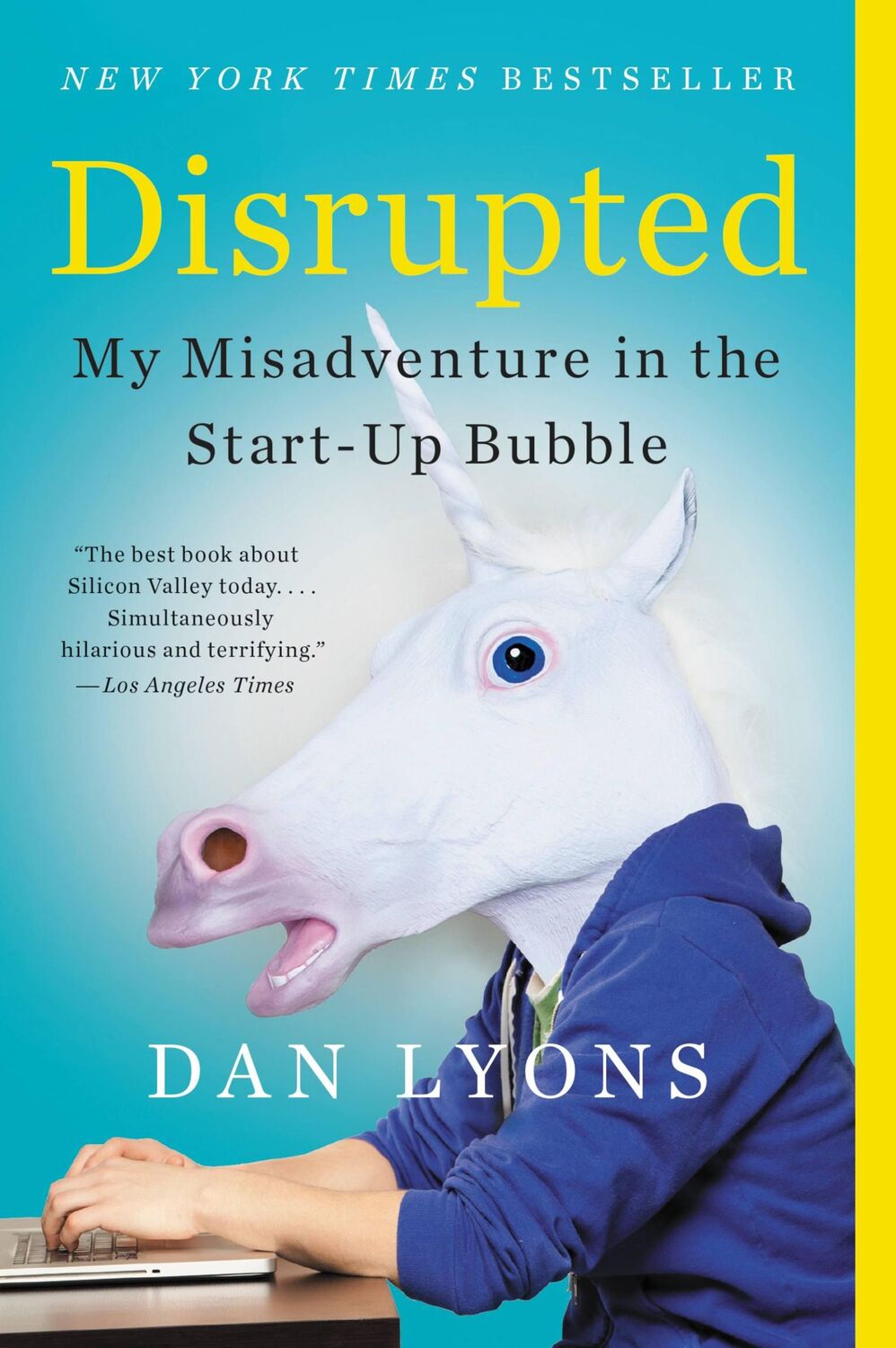 Cover: 9780316306096 | Disrupted | My Misadventure in the Start-Up Bubble | Dan Lyons | Buch