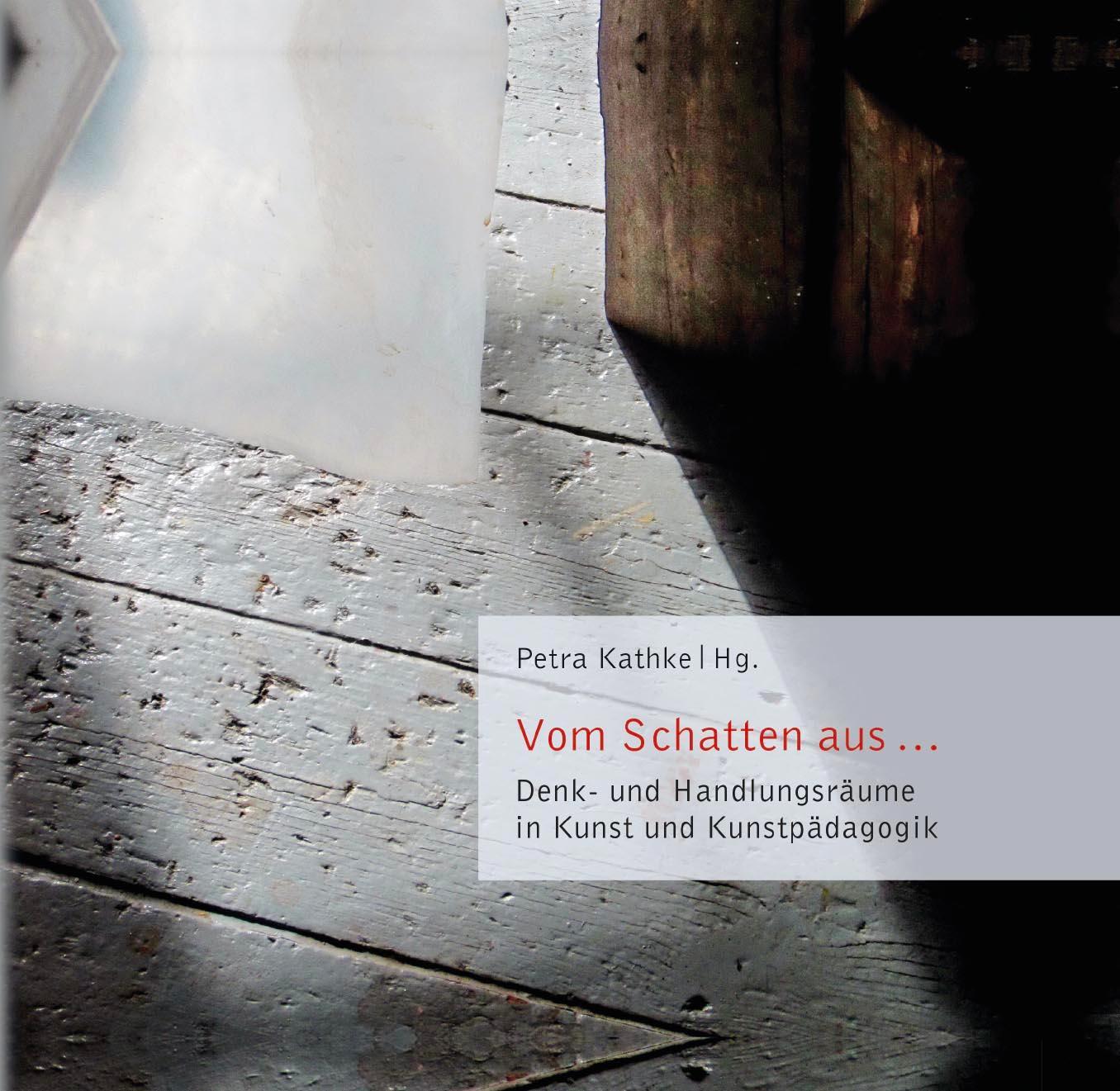 Cover: 9783946320180 | Vom Schatten aus ... | Petra Kathke | Buch | 380 S. | Deutsch | 2019