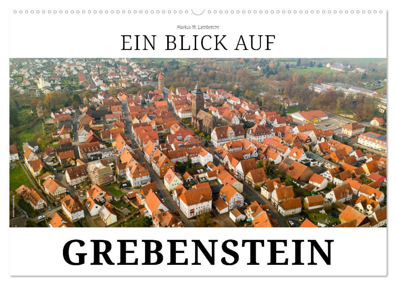 Cover: 9783383914102 | Ein Blick auf Grebenstein (Wandkalender 2025 DIN A2 quer), CALVENDO...