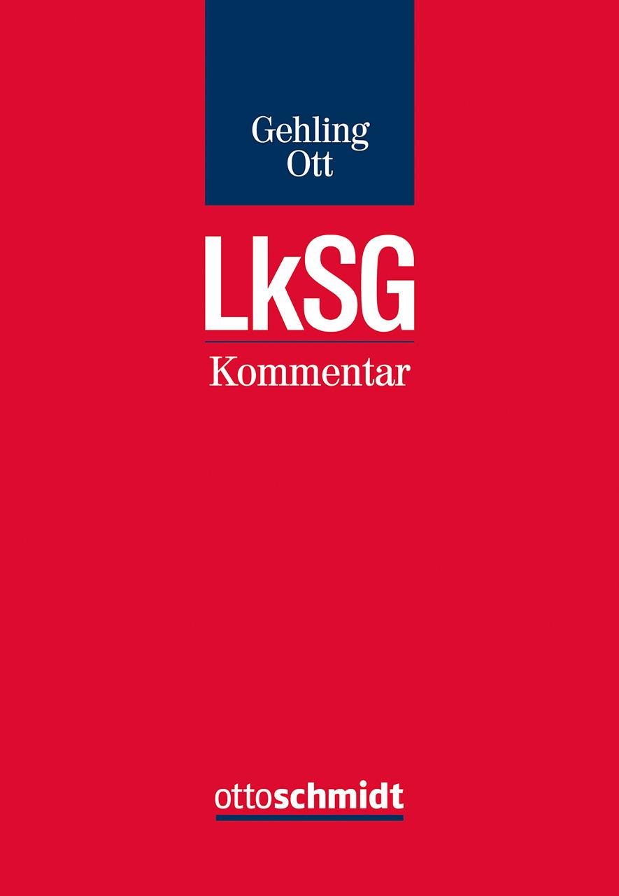 Cover: 9783504110024 | LkSG | Kommentar | Christian Gehling (u. a.) | Buch | 884 S. | Deutsch