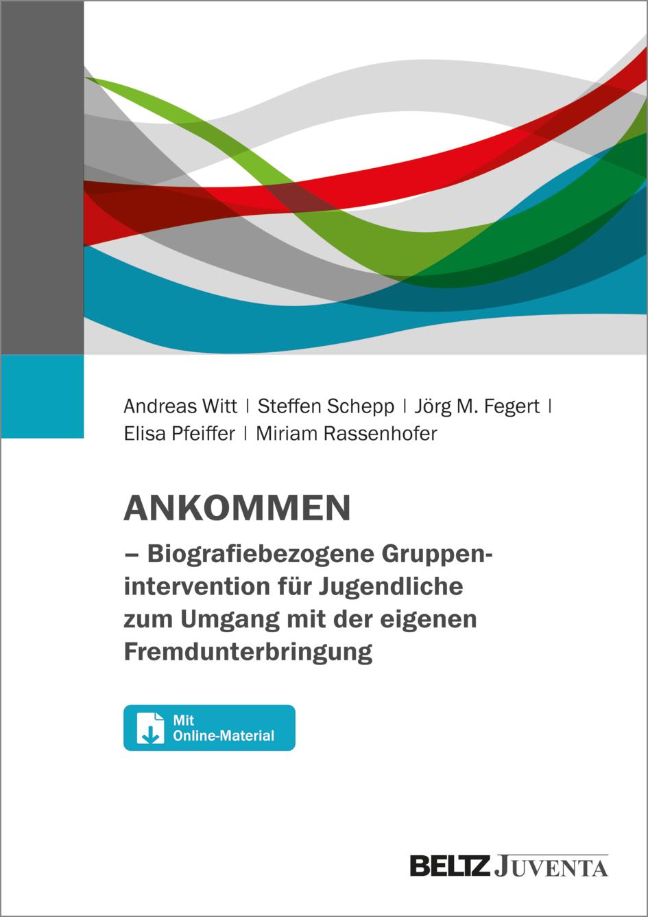 Cover: 9783779984153 | ANKOMMEN - Biografiebezogene Gruppenintervention für Jugendliche...