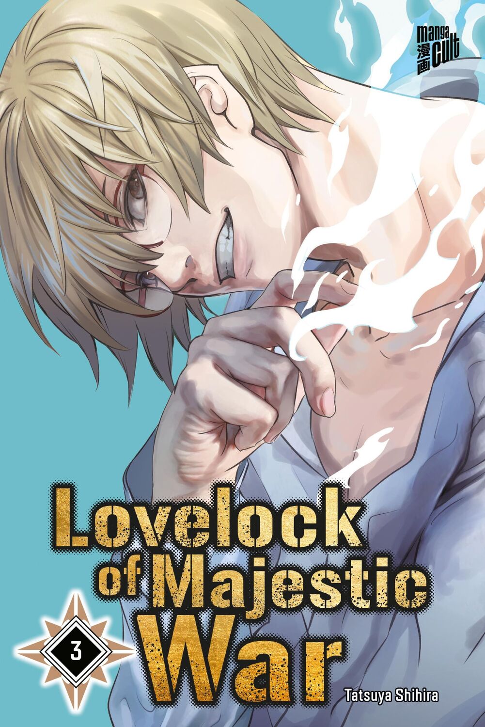 Cover: 9783964337153 | Lovelock of Majestic War 3 | Tatsuya Shihira | Taschenbuch | 192 S.