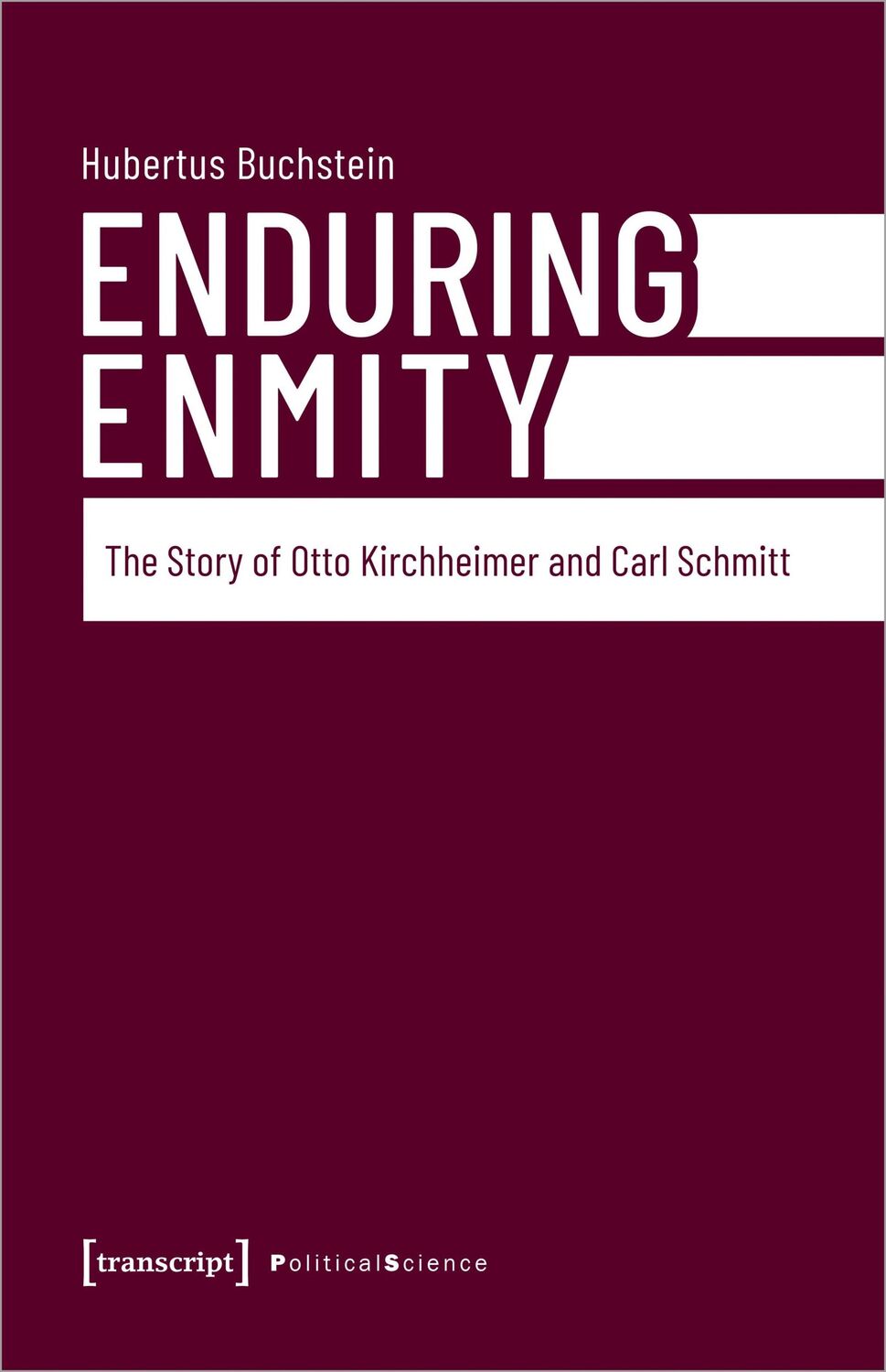 Cover: 9783837664706 | Enduring Enmity | The Story of Otto Kirchheimer and Carl Schmitt